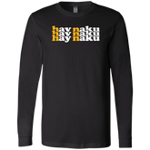 Hay Naku in Triple Unisex Jersey Long Sleeve T-Shirt